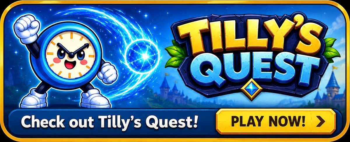 Tilly's Quest banner: Tilly the clock hurling a glowing energy ball next to the Tilly's Quest logo.